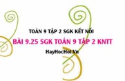 Bài 9.25 SGK Toán 9 tập 2 Kết nối tri thức